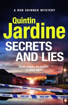 Secrets and Lies - Book #36 of the Bob Skinner