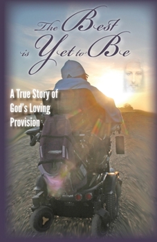 Paperback The Best Is Yet To Be Book