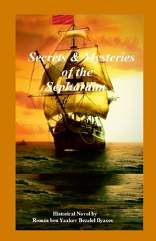 Paperback Secrets & Mysteries of the Sephardim Book