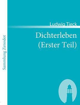 Paperback Dichterleben (Erster Teil) [German] Book