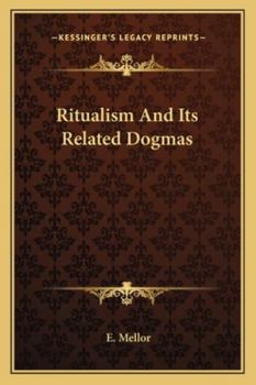 Paperback Ritualism And Its Related Dogmas Book