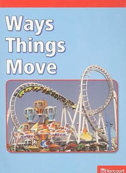 Paperback Science Leveled Readers: Below-Level Reader Grade K Ways Things Move Book