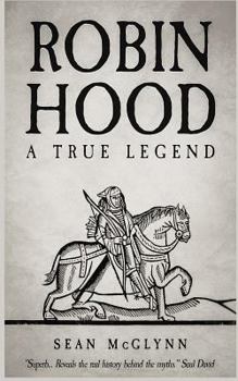 Paperback Robin Hood: A True Legend Book