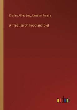 Paperback A Treatise On Food and Diet Book