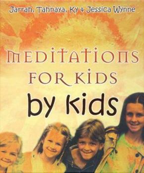 Hardcover Meditations for Kids by Kids Book