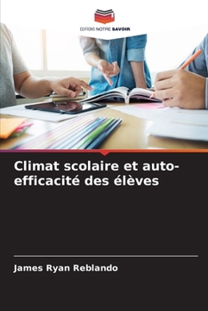 Paperback Climat scolaire et auto-efficacité des élèves [French] Book