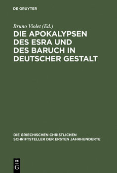 Hardcover Die Apokalypsen Des Esra Und Des Baruch in Deutscher Gestalt [German] Book