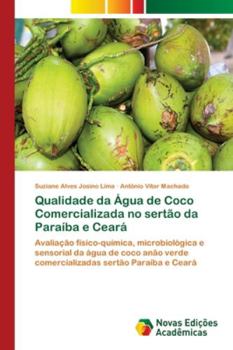 Paperback Qualidade da Água de Coco Comercializada no sertão da Paraíba e Ceará [Portuguese] Book