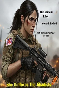 Paperback The Yemeni Effect: She Outfoxes the Jihadists Book