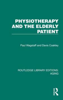 Paperback Physiotherapy and the Elderly Patient Book