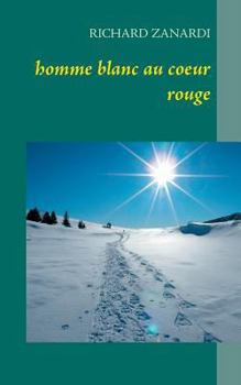 Paperback homme blanc au coeur rouge [French] Book