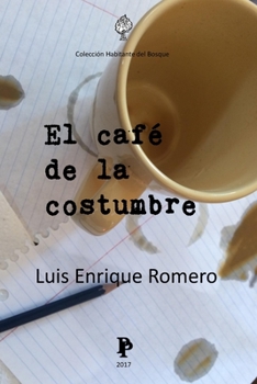 Paperback El cafe de la costumbre [Spanish] Book