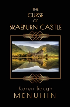 The Curse of Braeburn Castle