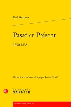 Paperback Passe Et Present: 1830-1838 [French] Book