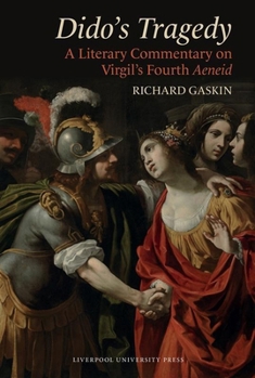 Hardcover Dido's Tragedy: A Literary Commentary on Virgil's Fourth Aeneid Book