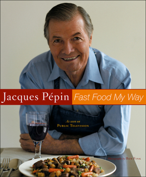 Hardcover Jacques Pepin Fast Food My Way Book