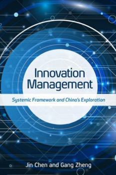 Hardcover Innovation Management: Systemic Framework and China's Exploration Book