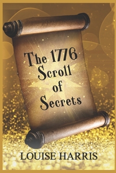 Paperback The 1776 Scroll of Secrets Book