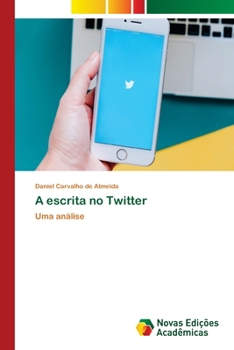 Paperback A escrita no Twitter [Portuguese] Book