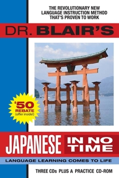 Audio CD Dr. Blair's Japanese in No Time: The Revolutionary New Language Instruction Method That's Proven to Work! Book