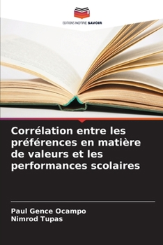 Paperback Corrélation entre les préférences en matière de valeurs et les performances scolaires [French] Book