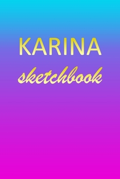 Paperback Karina: Sketchbook - Blank Imaginative Sketch Book Paper - Pink Blue Gold Custom Letter K Personalized Cover - Teach & Practic Book