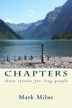 Paperback Chapters: short stories for long people Book
