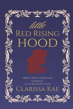 Paperback Little Red Rising Hood: A Saddles & Scoundrels Novella Book