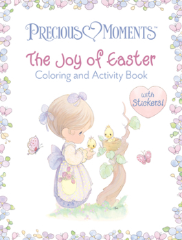 Paperback Precious Moments the Joy of Easter Coloring & Activity Book (with Stickers!) Book