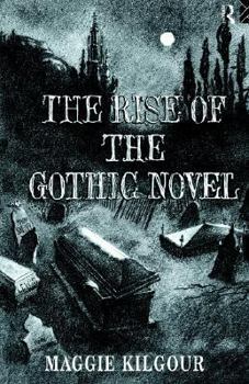 Paperback The Rise of the Gothic Novel Book