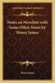 Paperback Notes on Novelists with Some Other Notes by Henry James Book