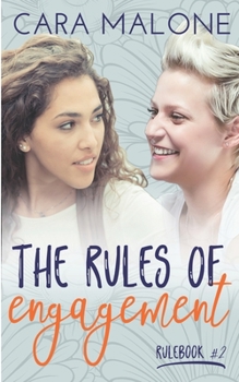 Paperback The Rules of Engagement: A Lesbian Romance Book