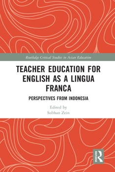 Paperback Teacher Education for English as a Lingua Franca: Perspectives from Indonesia Book