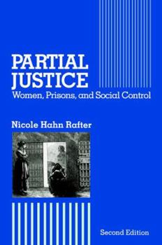 Hardcover Partial Justice: Women, Prisons and Social Control Book