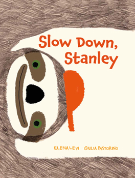 Hardcover Slow Down, Stanley Book
