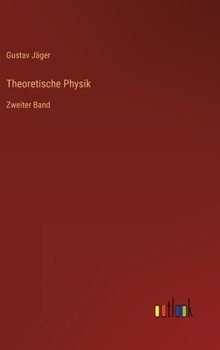 Hardcover Theoretische Physik: Zweiter Band [German] Book