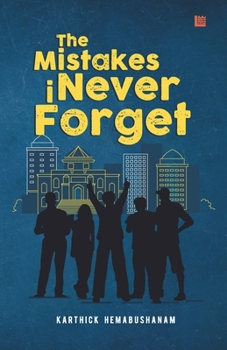 Paperback The Mistakes I Never Forget Book
