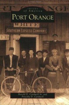 Port Orange (Images of America: Florida) - Book  of the Images of America: Florida
