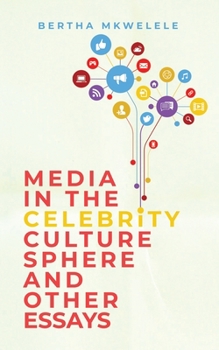 Paperback Media in the Celebrity Culture Sphere and Other Essays Book