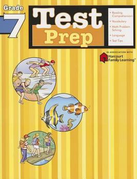 Paperback Test Prep: Grade 7 (Flash Kids Harcourt Family Learning) Book