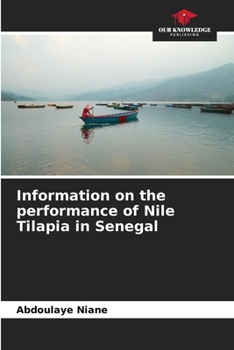 Paperback Information on the performance of Nile Tilapia in Senegal Book