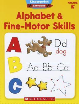Paperback Alphabet & Fine-Motor Skills, Grade K Book