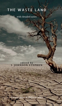 Hardcover The Waste Land: with detailed notes Book