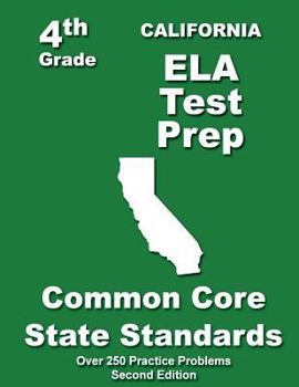 Paperback California 4th Grade ELA Test Prep: Common Core Learning Standards Book