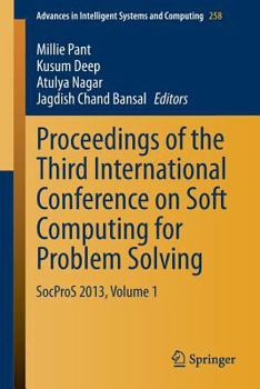 Paperback Proceedings of the Third International Conference on Soft Computing for Problem Solving: Socpros 2013, Volume 1 Book
