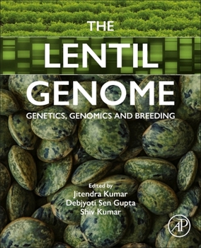 Paperback The Lentil Genome: Genetics, Genomics and Breeding Book