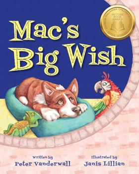 Paperback Mac's Big Wish: A Children's Book about the Power of Friendship Book