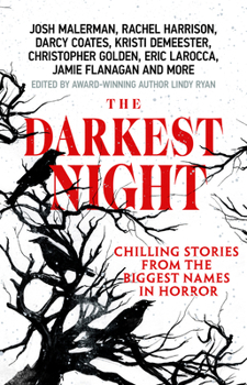 Paperback The Darkest Night: A Terrifying Anthology of Winter Horror Stories by Bestselling Authors, Perfect for Halloween Book
