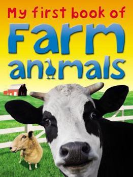 Paperback My First Book of Farm Animals Book