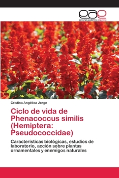 Paperback Ciclo de vida de Phenacoccus similis (Hemiptera: Pseudococcidae) [Spanish] Book